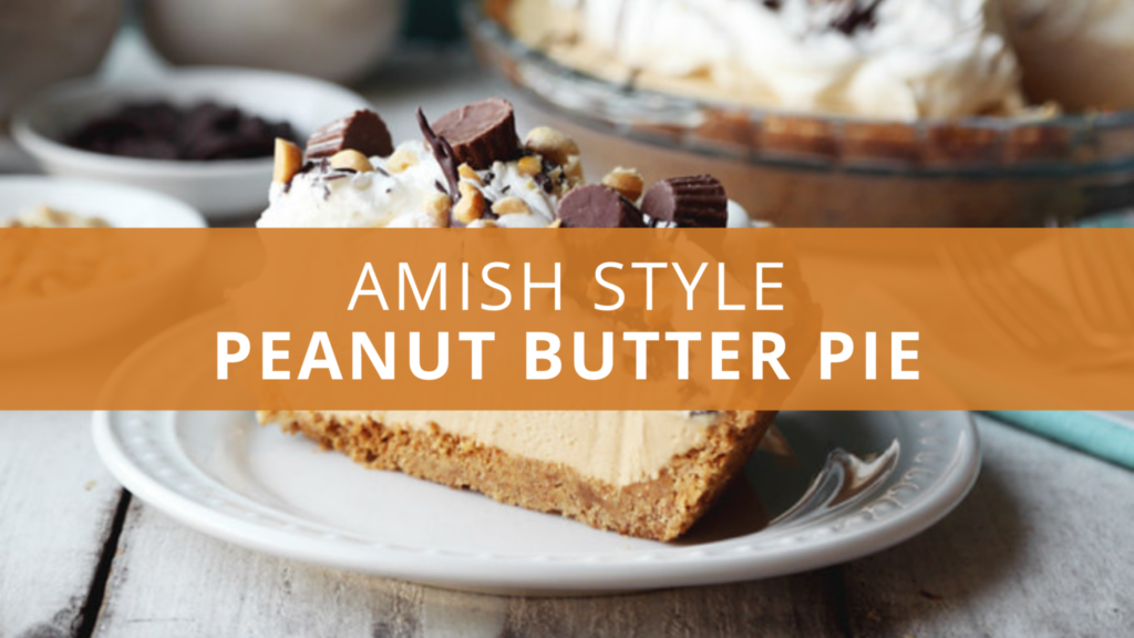 Amish Peanut Butter Pie Recipe